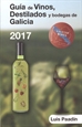 Portada del libro Guía de Vinos, Destilados y Bodegas de Galicia 2017