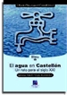 Portada del libro El agua en Castellón. Un reto para el siglo XXI