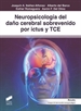 Portada del libro Neuropsicología del dan&#x00303;o cerebral sobrevenido por ictus y TCE