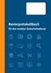Portada del libro Revierprotokollbuch für den mobilen Sicherheitsdienst