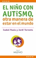 Portada del libro El niño con autismo, otra manera de estar en el mundo