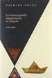 Portada del libro La historiografía americanista en España, 1755-1936