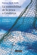 Portada del libro La sostenibilitat de la pesca a Catalunya