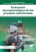 Portada del libro Evaluación neuropsicológica de los procesos atencionales
