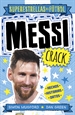 Portada del libro Messi Crack (Superestrellas del fútbol)