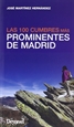 Portada del libro Las 100 cumbres más prominentes de Madrid