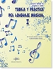 Portada del libro Teoria Y Práctica Del Lenguaje Musical 1