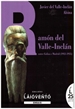 Portada del libro Ramón Del Valle-Inclán: Entre Galiza E Madrid (1912-1925)