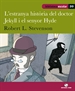 Portada del libro Biblioteca Escolar 020 - L'estrany cas del doctor Jekyll i el senyor Hyde -Robert L. Stevenson-