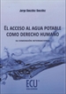 Portada del libro El acceso al agua potable como derecho humano