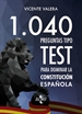 Portada del libro 1040 preguntas tipo test para dominar la Constitución Española