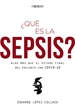 Portada del libro ¿Qué es la sepsis? Algo más que el estado final del paciente con COVID-19
