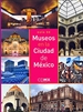 Portada del libro Guía De Museos En La Ciudad De México