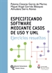 Portada del libro Especificando software mediante casos de USO y UML