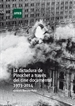 Portada del libro La dictadura de Pinochet a través del cine documental 1973 - 2014