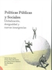 Portada del libro Políticas públicas y sociales: globalización, desigualdad y nuevas insurgencias