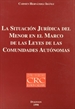 Portada del libro La situación jurídica del menor en el marco de las leyes de las comunidades autónomas