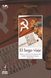 Portada del libro EL largo viaje. Política y cultura en la evolución del Partido Comunista de España