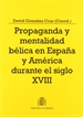 Portada del libro Propaganda y mentalidad bélica en España y América durante el siglo XVIII