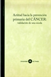 Portada del libro Actitud hacia la prevención primaria del cáncer: validación de una escala