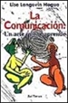 Portada del libro La comunicación: un arte que se aprende