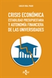 Portada del libro Crisis económica, estabilidad presupuestaria y autonomía financiera de las universidades