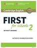 Portada del libro Cambridge English First for Schools 2 Student's Book without answers