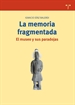 Portada del libro La memoria fragmentada: el museo y sus paradojas