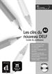 Portada del libro Les Clés du nouveau DELF A1 Guide pedagogique + CD