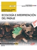 Portada del libro Cuaderno del alumno. Ecología e interpretación del paisaje (UF0733). Certificados de profesionalidad. Interpretación y educación ambiental (SEAG0109)