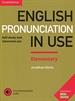 Portada del libro English Pronunciation in Use Elementary Book with Answers and Downloadable Audio