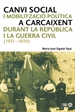 Portada del libro Canvi social i mobilització política a Carcaixent durant la República i la Guerra Civil (1931-1939)