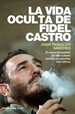 Portada del libro La vida oculta de Fidel Castro