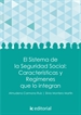 Portada del libro La seguridad social. v.1: el sistema de la seguridad social: características y regímenes que lo integran