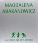 Portada del libro Magdalena Abakanowicz. La corte del Rey Arturo