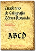 Portada del libro Cuaderno de caligrafía Gótica Rotunda
