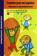 Portada del libro Cuentos para ser jugados, guía práctica psicomotricidad infantil