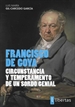 Portada del libro Francisco De Goya. Circunstancia y Temperamento de un Sordo Genial
