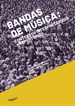 Portada del libro Bandas de música: contextos interpretativos y repertorios