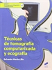 Portada del libro Técnicas de tomografía computerizada y ecografía (2.ª edición revisada y ampliada)