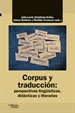 Portada del libro Corpus y traducción: perspectivas lingüísticas, didácticas y literarias