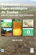 Portada del libro Evaluación Agro-ecológica de suelos para un desarrollo rural sostenible