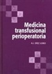 Portada del libro Medicina transfusional perioperatoria