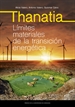 Portada del libro Thanatia. Límites materiales de la transición energética