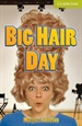 Portada del libro Big Hair Day Starter/Beginner