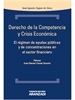 Portada del libro Derecho de la Competencia y Crisis Económica - El régimen de ayudas públicas y de concentraciones en el sector financiero