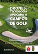 Portada del libro Manual Drones: tecnología aplicada a campos de golf