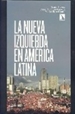 Portada del libro La nueva izquierda en América Latina