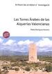Portada del libro Las torres Árabes de las Alquerías valencianas