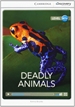 Portada del libro Deadly Animals High Beginning Book with Online Access